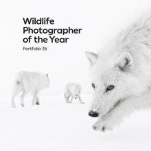 WILDLIFE PHOTOGRAPHER OF THE YEAR 35 | 9780565095727 | KEITH WILSON