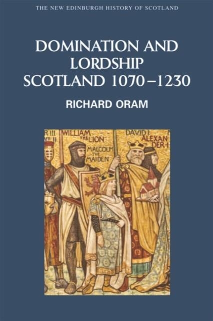 DOMINATION AND LORDSHIP | 9780748614974 | RICHARD D. ORAM