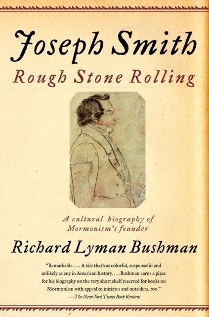 JOSEPH SMITH | 9781400077533 | RICHARD LYMAN BUSHMAN