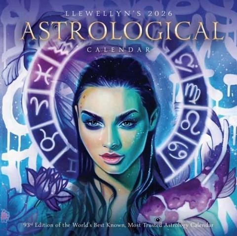 LLEWELLYN'S 2026 ASTROLOGICAL CALENDAR : THE WORLD'S BEST KNOWN, MOST TRUSTED ASTROLOGY CALENDAR | 9780738775159