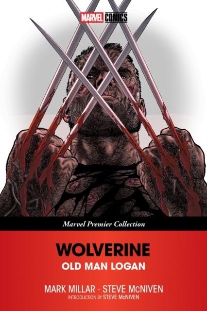 WOLVERINE: OLD MAN LOGAN | 9781302965587 | MARK MILLAR