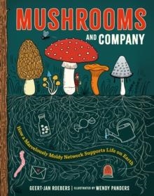 MUSHROOMS AND COMPANY | 9781778402227 | GEERT-JAN ROEBERS
