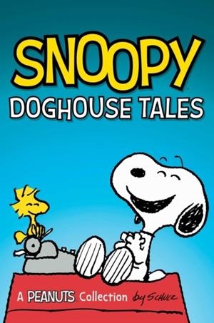 SNOOPY: DOGHOUSE TALES : VOLUME 18 | 9781524890476 | CHARLES M. SCHULZ