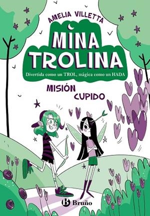 MINA TROLINA, 3. MISIÓN CUPIDO | 9788469642146 | VILLETTA, AMELIA