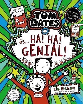 TOM GATES, 22. TOM GATES ÉS... HA! HA! GENIAL! | 9788413494340 | PICHON, LIZ