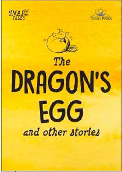 SNAP TALES 05: THE DRAGON'S EGG AND OTHER STORIES | 9781913360832 | MOIRA BUTTERFIELD; ELLSWORTH; FEIGEL; PAYNE; JAN; JEWITT