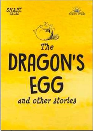 SNAP TALES 05: THE DRAGON'S EGG AND OTHER STORIES | 9781913360832 | MOIRA BUTTERFIELD; ELLSWORTH; FEIGEL; PAYNE; JAN; JEWITT