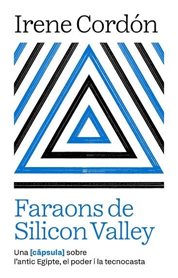 FARAONS DE SILICON VALLEY | 9791387801021 | CORDÓN SOLÀ-SAGALÉS, IRENE