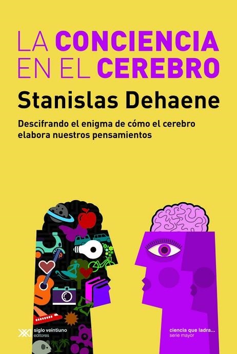 LA CONCIENCIA EN EL CEREBRO | 9788432321450 | DEHAENE, STANISLAS