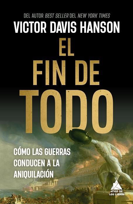 EL FIN DE TODO | 9788419703927 | HANSON, VICTOR DAVIS