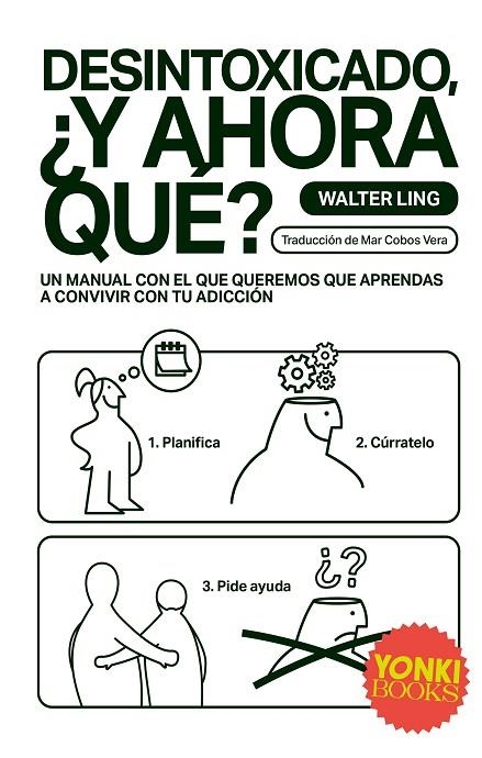 DESINTOXICADO, ¿Y AHORA QUÉ? | 9788412612677 | COBOS VERA, MAR/LING, WALTER