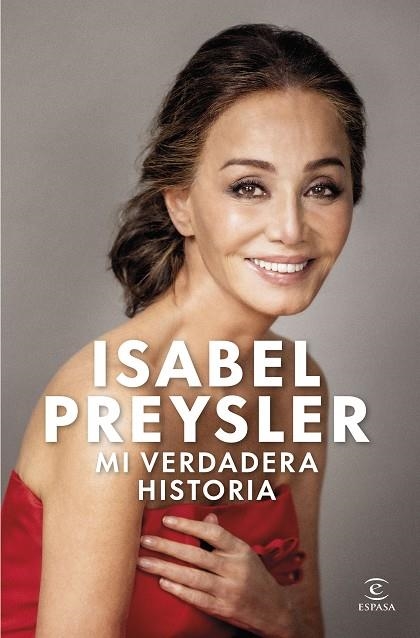 MI VERDADERA HISTORIA | 9788467078794 | PREYSLER, ISABEL