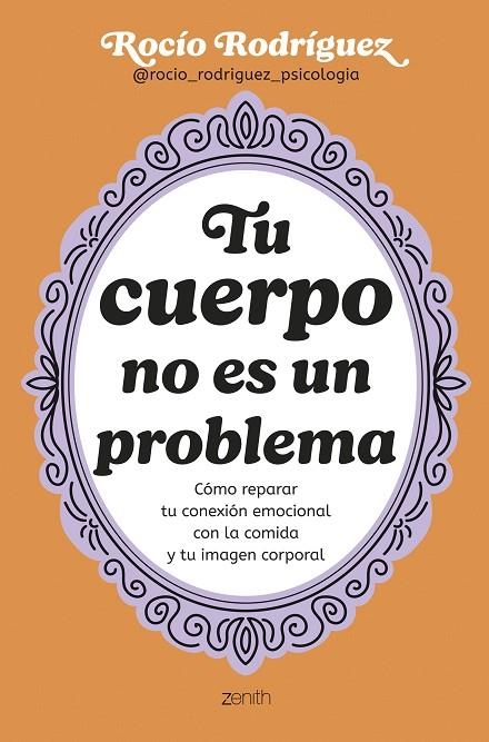 TU CUERPO NO ES UN PROBLEMA | 9788408300724 | RODRÍGUEZ, ROCÍO