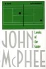 LEVELS OF THE GAME | 9780374515263 | JOHN MCPHEE