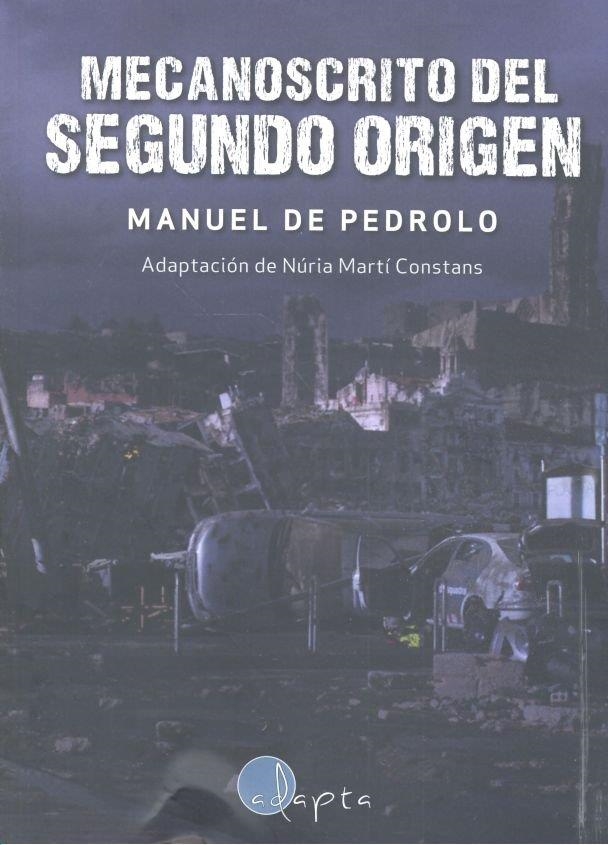 MECANOSCRITO DEL SEGUNDO ORIGEN | 9788494402067 | DE PEDROLO, MANUEL