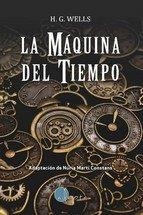 LA MÁQUINA DEL TIEMPO | 9788412304329 | GEORGE WELLS, HERBERT