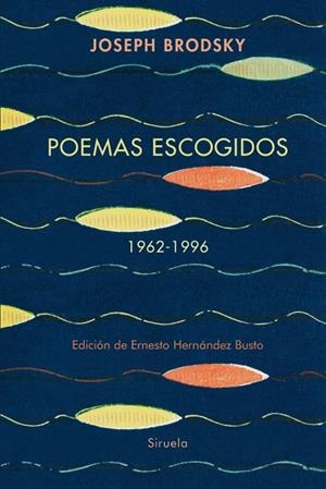 POEMAS ESCOGIDOS 1962-1996 | 9788410415188 | JOSEPH BRODSKY