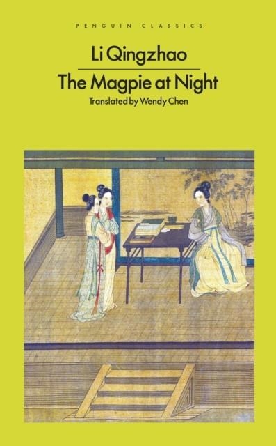 THE MAGPIE AT NIGHT | 9780241774076 | LI QINGZHAO
