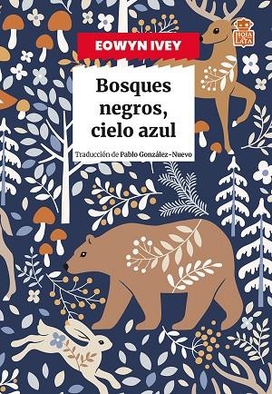 BOSQUES NEGROS, CIELO AZUL | 9791387554088 | IVEY, EOWYN