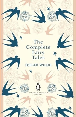 THE COMPLETE FAIRY TALES | 9780241770979 | OSCAR WILDE