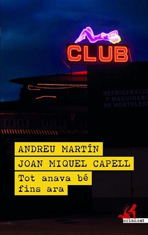 TOT ANAVA BÉ FINS ARA | 9788419627780 | MARTÍN, ANDREU/CAPELL, JOAN MIQUEL