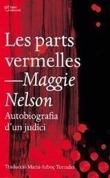 PARTS VERMELLES,LES | 9791387672188 | NELSON,MAGGIE