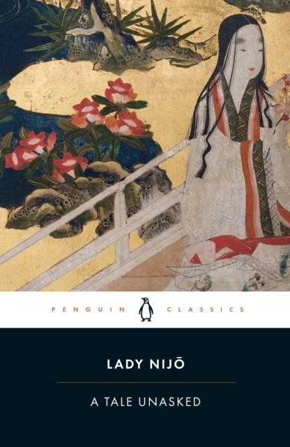 A TALE UNASKED | 9780241562468 | LADY NIJO