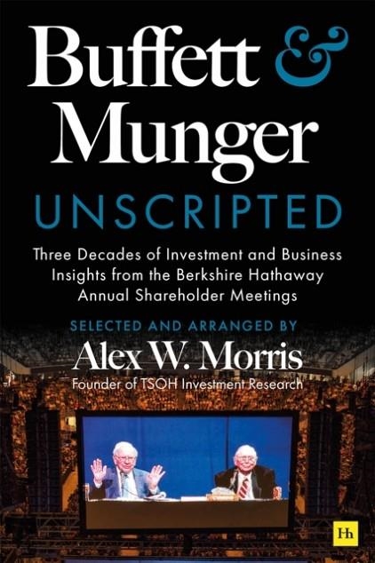 BUFFETT AND MUNGER UNSCRIPTED | 9781804091418 | ALEX MOMS