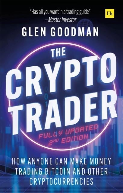 THE CRYPTO TRADER | 9781804091357 | GLEN GOODMAN