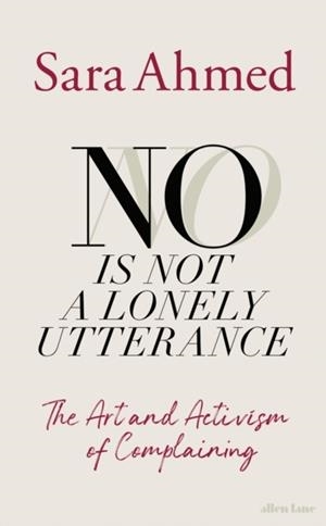 NO IS NOT A LONELY UTTERANCE | 9780241759271 | SARA AHMED