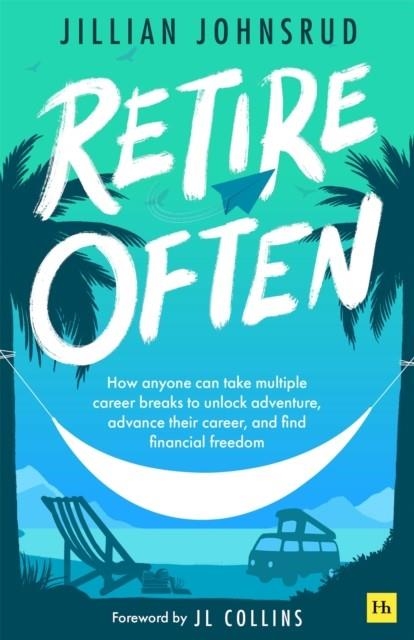RETIRE OFTEN | 9781804090992 | JILLIAN JOHNSRUD