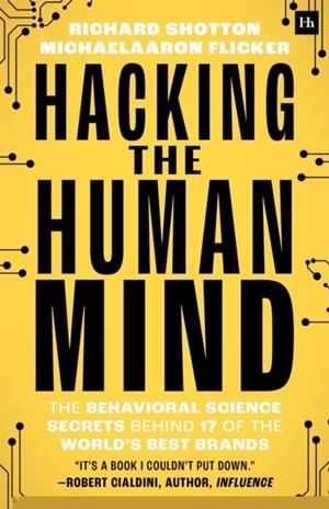 HACKING THE HUMAN MIND | 9781804091326 | SHOTTON AND FLICKER