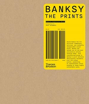BANKSY: THE PRINTS | 9780500028582 | ROBERTO CAMPOLUCCI-BORDI