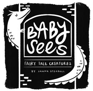 BABY SEES FAIRY TALE CREATURES | 9781641708838