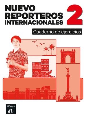 NUEVO REPORTEROS INTERNACIONALES 2 CUADERNO DE EJERCICIOS | 9788411573573 | EDITORIAL, EQUIPO