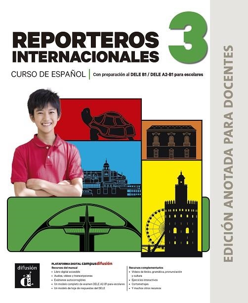 NUEVO REPORTEROS INTERNACIONALES 3. ED ANOTADA PARA DOCENTES | 9788411573610 | BALLESTEROS, GEMA/ROJAS, ISABEL/SELVAS, CRISTIAN/SERFATY, CLARA
