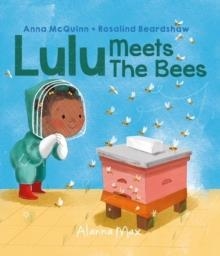 LULU MEETS THE BEES : 9 | 9781907825569 | ANNA MCQUINN