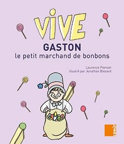 GASTON LE PETIT MARCHAND DE BONBONS | 9786144431856