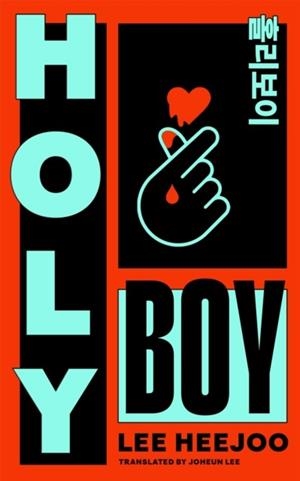 HOLY BOY | 9781035076437 | LEE HEEJOO