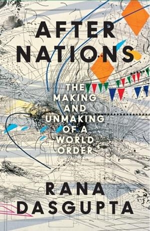 AFTER NATIONS | 9780008639754 | RANA DASGUPTA