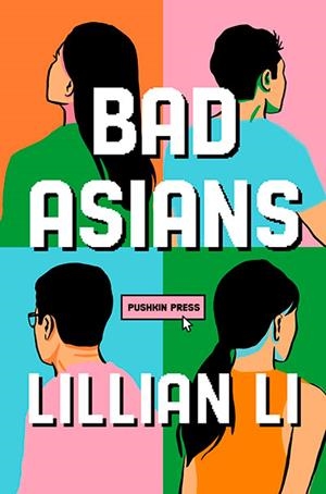 BAD ASIANS | 9781805338147 | LILLIAN LI