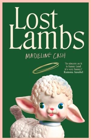 LOST LAMBS | 9781529946130 | MADELINE CASH