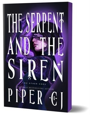 THE SERPENT AND THE SIREN | 9781464248016 | C J PIPER