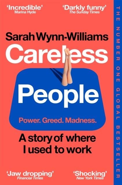 CARELESS PEOPLE: A STORY OF WHERE I USED TO WORK | 9781035065967 | SARAH WYNN-WILLIAMS