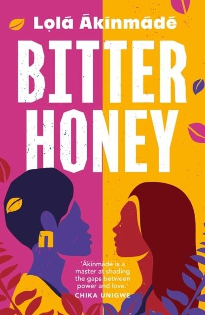 BITTER HONEY | 9781804548196 | LOLA AKINMADE