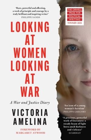LOOKING AT WOMEN LOOKING AT WAR | 9780008727543 | VICTORIA AMELINA