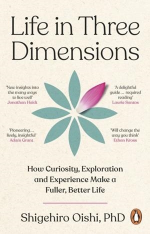 LIFE IN THREE DIMENSIONS | 9781804996775 | SHIGEHIRO OISHI