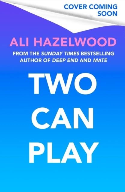 TWO CAN PLAY | 9781408737217 | ALI HAZELWOOD