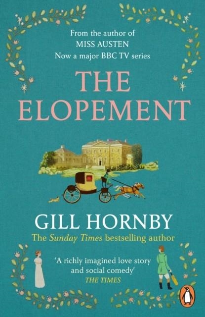 THE ELOPEMENT | 9781804942802 | GILL HORNBY