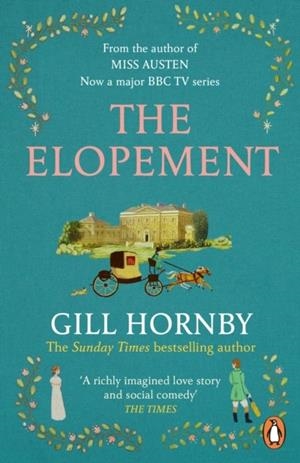 THE ELOPEMENT | 9781804942802 | GILL HORNBY